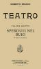 [Gutenberg 42929] • Sperduti nel buio: Dramma in tre atti